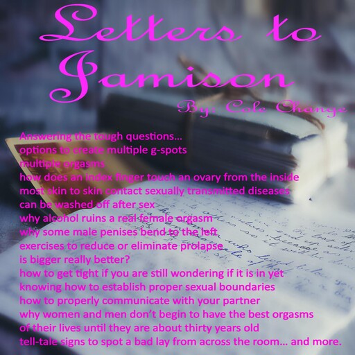 Letters to Jamison, Cole Change
