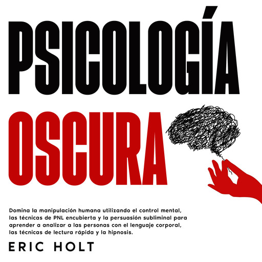 Psicología Oscura, Eric Holt