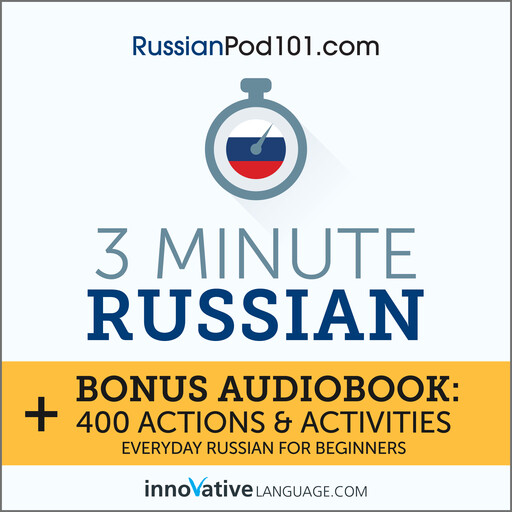 3-Minute Russian, Innovative Language Learning, RussianPod101.com