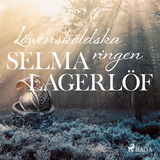 Löwensköldska ringen, Selma Lagerlöf