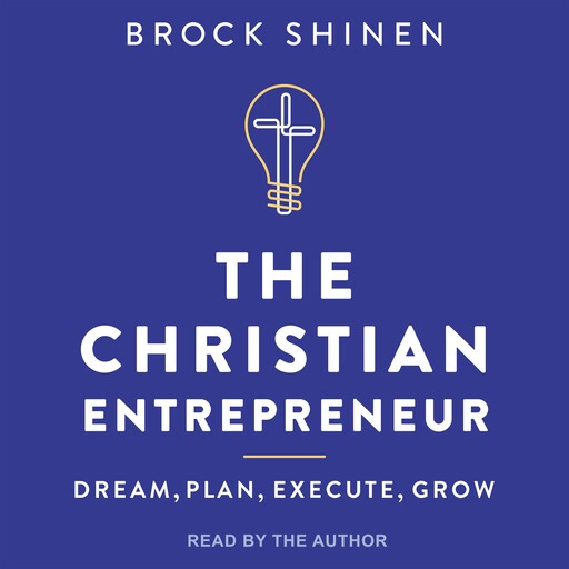 The Christian Entrepreneur, BROCK SHINEN