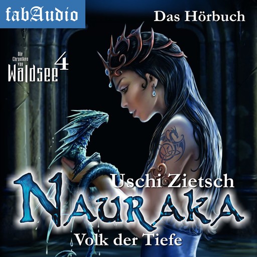 Die Chroniken von Waldsee 4: Nauraka - Volk der Tiefe, Uschi Zietsch