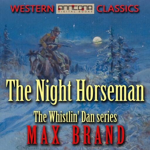 The Night Horseman, Max Brand