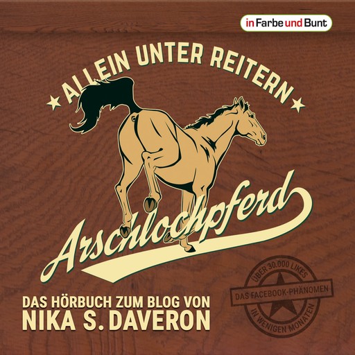 Arschlochpferd - Allein unter Reitern, Nika S. Daveron