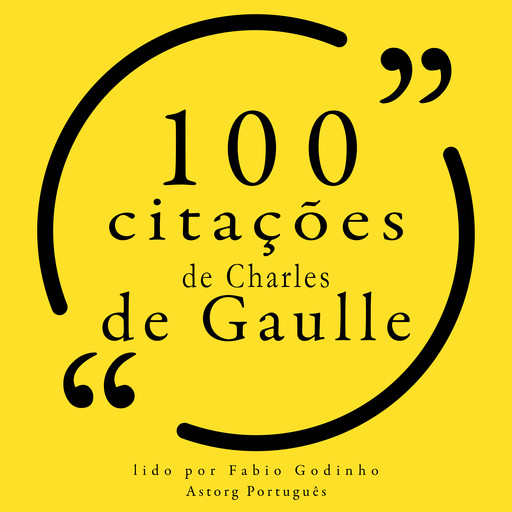 100 citações de Charles de Gaulle, Charles de Gaulle