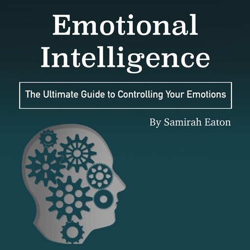 Emotional Intelligence, Samirah Eaton