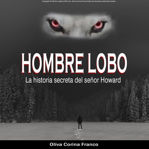 Hombre lobo - La historia secreta del señor Howard, Oliva Corina Franco