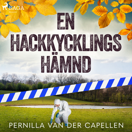 En hackkycklings hämnd, Pernilla van der Capellen