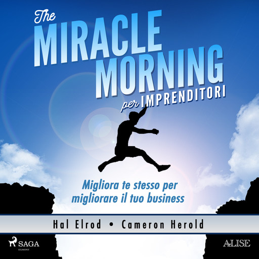 The Miracle Morning per imprenditori, Hal Elrod, Cameron Herold