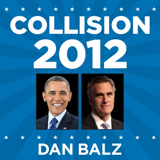 Collision 2012, Dan Balz