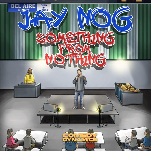 Jay Nog: Something From Nothing, Jay Nog