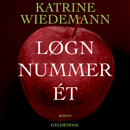 Løgn nummer ét, Katrine Wiedemann