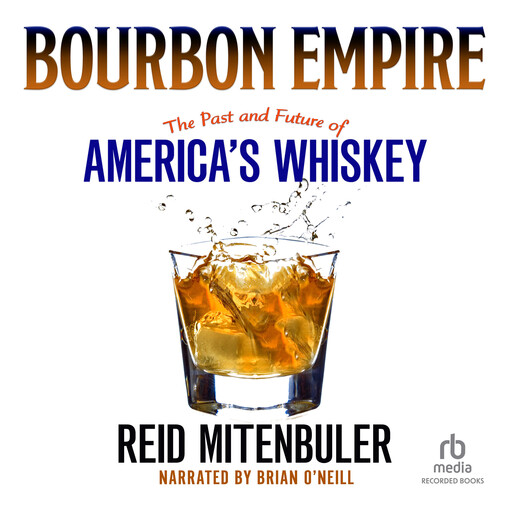 Bourbon Empire, Reid Mitenbuler