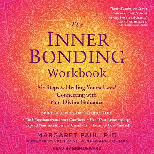 The Inner Bonding Workbook, Margaret Paul, Katherine Woodward Thomas