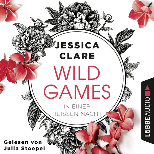 In einer heißen Nacht - Wild Games, Teil 1 (Ungekürzt), Jessica Clare