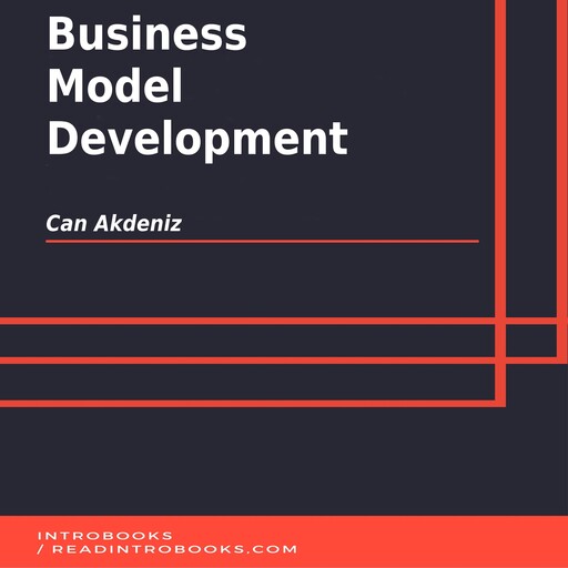 Business Model Development, Can Akdeniz, Introbooks Team