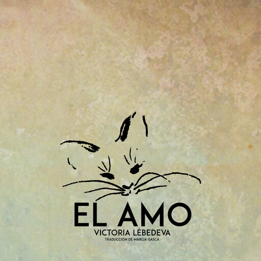 El amo, Victoria Lébedeva