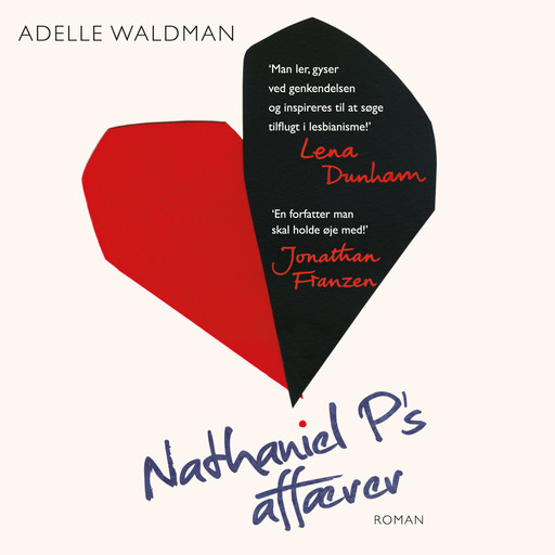 Nathaniel P's affærer, Adelle Waldman