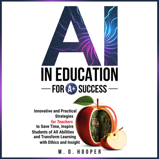 AI In Education For A+ Success, Hooper