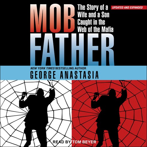 Mobfather, George Anastasia