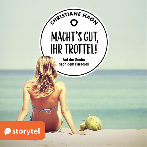 Macht's gut, Ihr Trottel!, Christiane Hagn