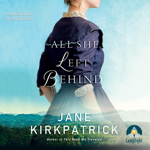 All She Left Behind, Jane Kirkpatrick