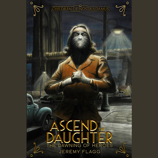 Ascend the Daughter, Jeremy Flagg
