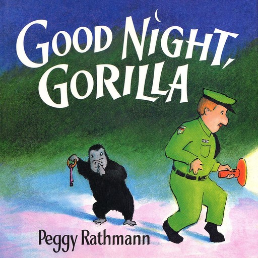 Good Night, Gorilla, Peggy Rathmann