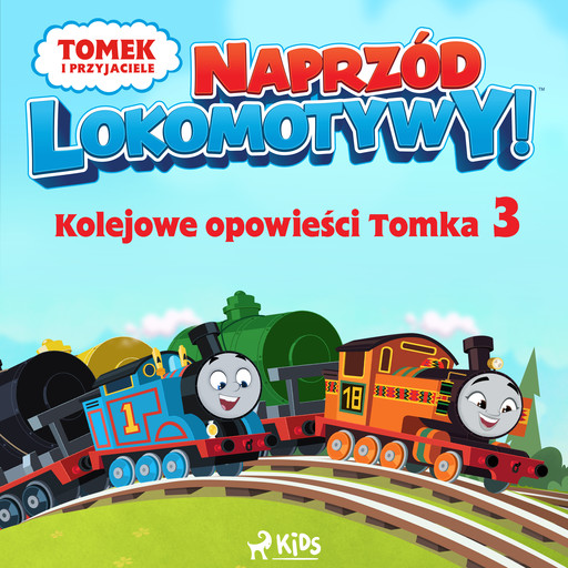 Tomek i przyjaciele - Naprzód lokomotywy - Kolejowe opowieści Tomka 3, Mattel