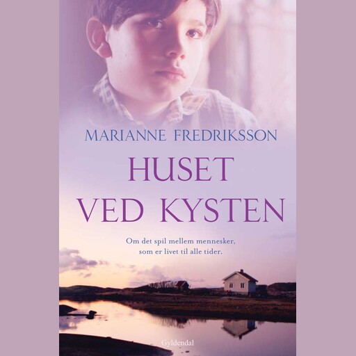 Huset ved kysten, Marianne Fredriksson