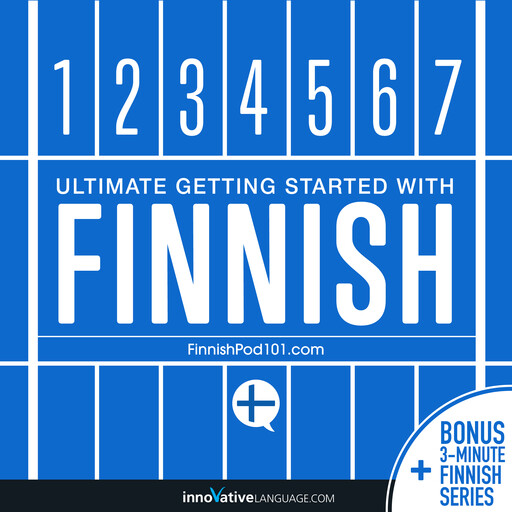 Learn Finnish: Ultimate Getting Started with Finnish, Innovative Language Learning