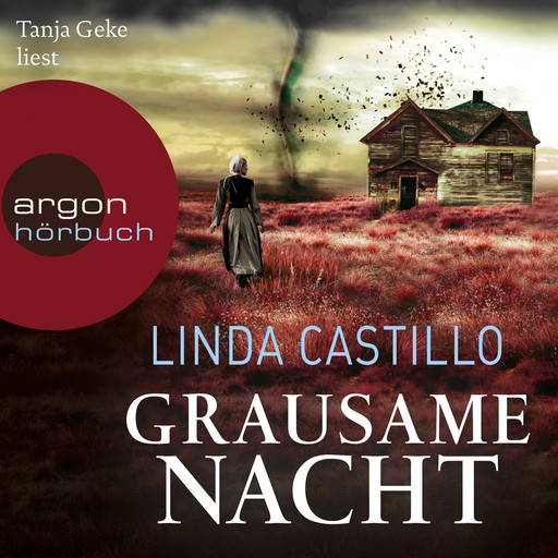 Grausame Nacht - Kate Burkholder ermittelt, Band 7 (Autorisierte Lesefassung), Linda Castillo