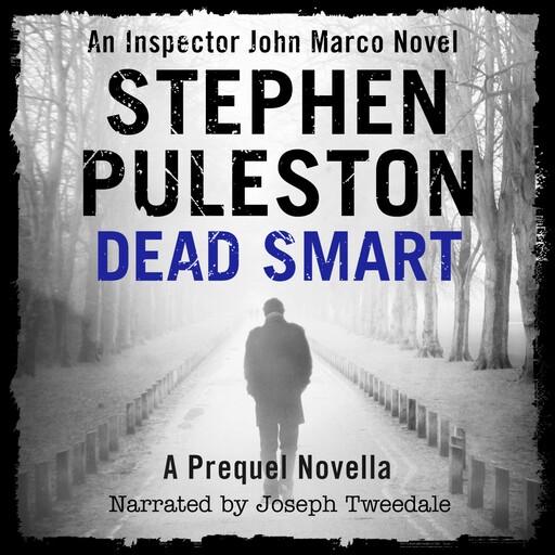 Dead Smart, Stephen Puleston