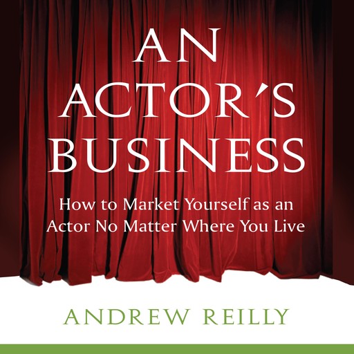 An Actor's Business, Andrew Reilly