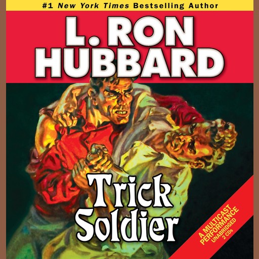 Trick Soldier, L.Ron Hubbard