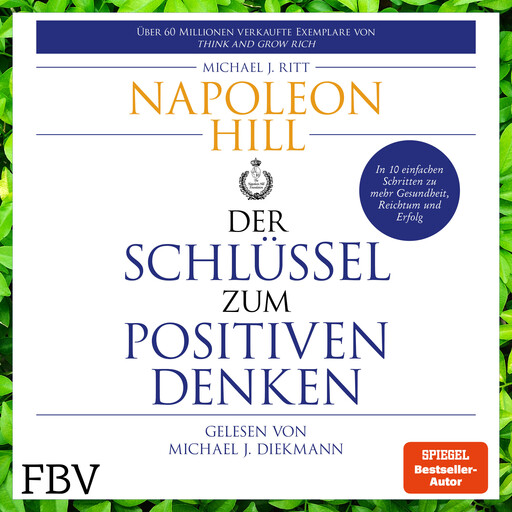 Der Schlüssel zum positiven Denken, Napoleon Hill