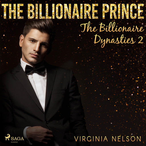 The Billionaire Prince (The Billionaire Dynasties 2), Virginia Nelson