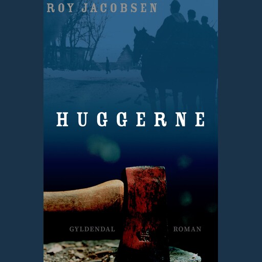 Huggerne, Roy Jacobsen