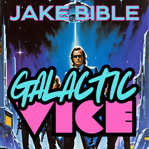 Galactic Vice, Jake Bible