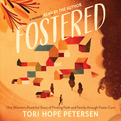 Fostered, Tori Hope Peterson