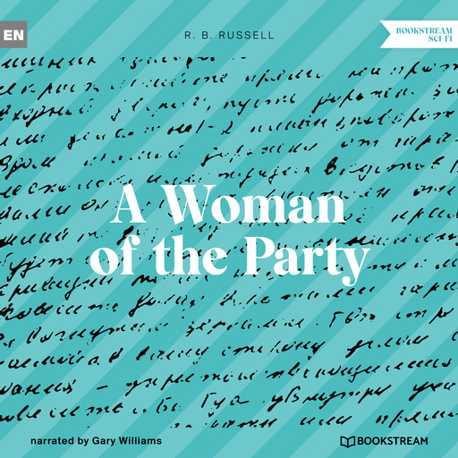 A Woman of the Party (Unabridged), R.B.Russell
