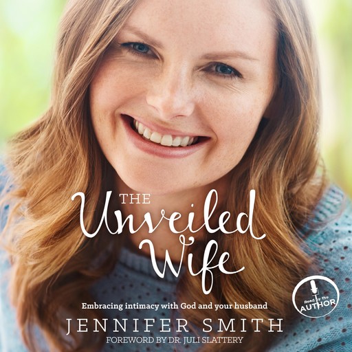 The Unveiled Wife, Jennifer Smith