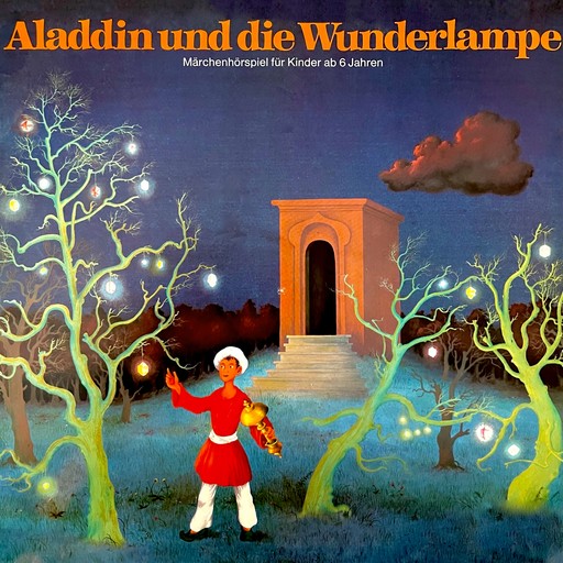 1001 Nacht - Aladdin und die Wunderlampe, Anke Beckert