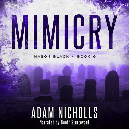 Mimicry, Adam Nicholls