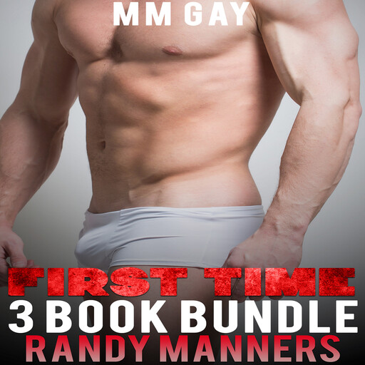 First Time Gay MM 3 Book Bundle #2, Randy Manners