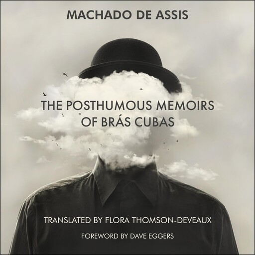 The Posthumous Memoirs of Brás Cubas, Machado De Assis