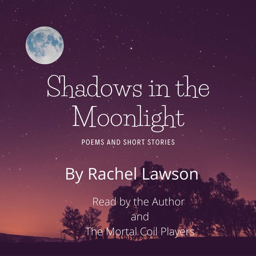 Shadows In the Moonlight, Rachel Lawson