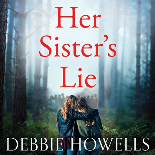 Her Sister's Lie, Debbie Howells