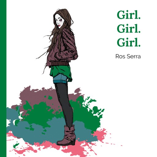 Girl. Girl. Girl., Ros Serra