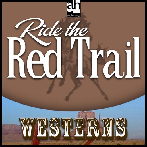 Ride the Red Trail, Wayne D. Overholser